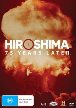 Hiroshima and Nagasaki: 75 Years Later