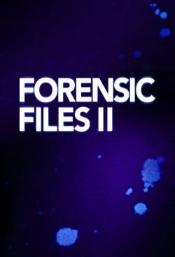 Forensic Files II