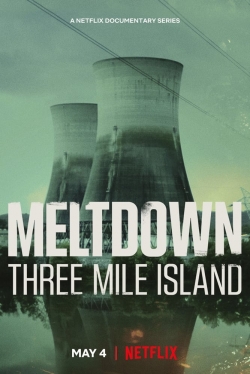 Meltdown: Three Mile Island