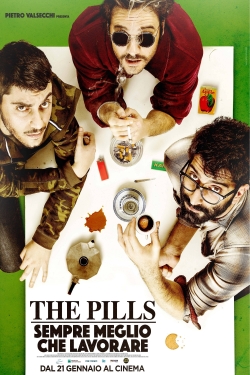 The Pills - Sempre meglio che lavorare