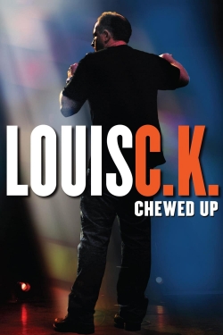 Louis C.K.: Chewed Up