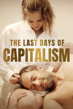 The Last Days of Capitalism