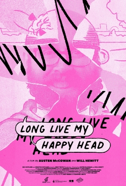 Long Live My Happy Head